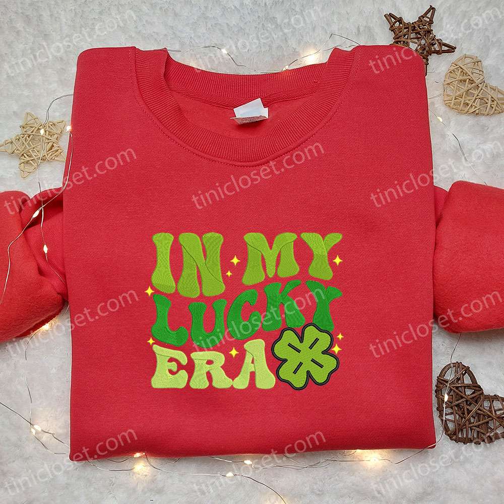 In My Lucky Era Embroidered Shirt, Saint Patrick’s Day Embroidered Hoodie, Best Holiday Gift Ideas