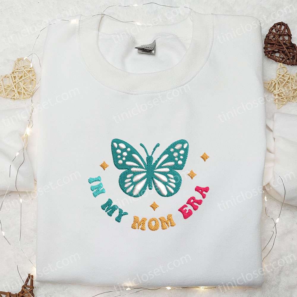 In My Mom Era Butterfly Embroidered Shirt, Mother’s Day Embroidered Hoodie, Best Gift For Family