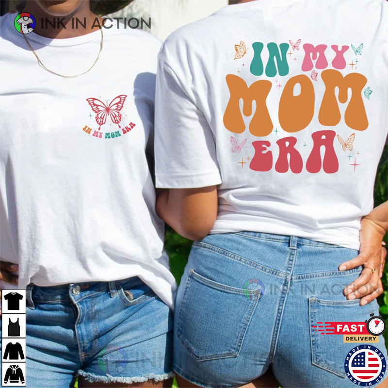 In My Mom Era Swiftie Mom Mother’s Day Shirt