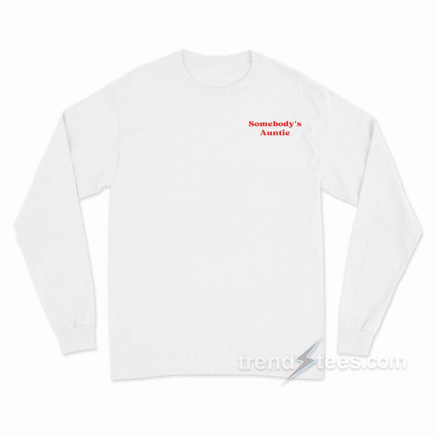 Insecure Yvonne Orji Somebody's Auntie Long Sleeve Shirt
