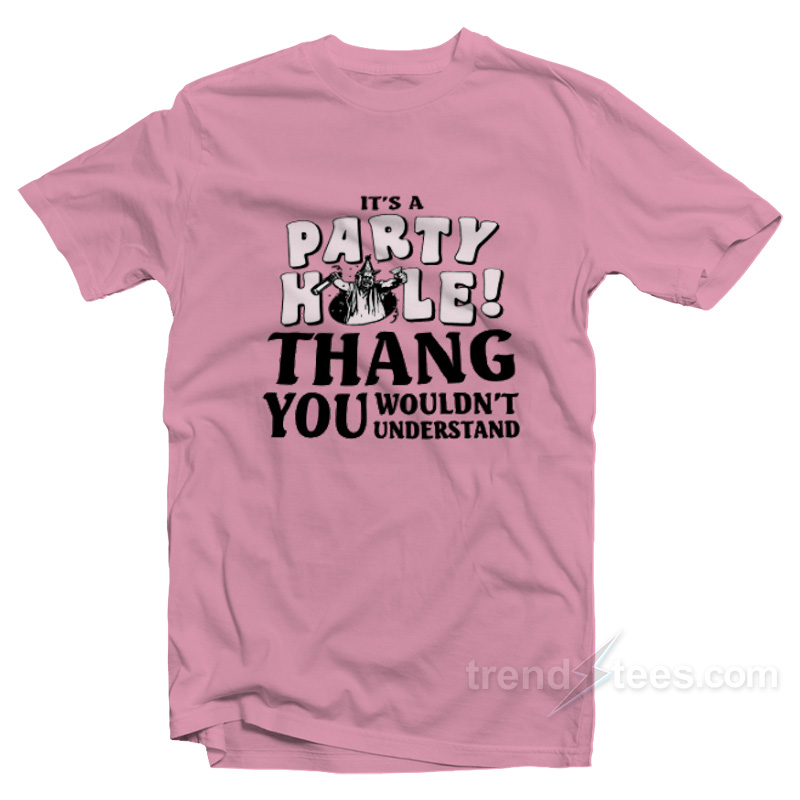 It's A Party Hole T-shirt