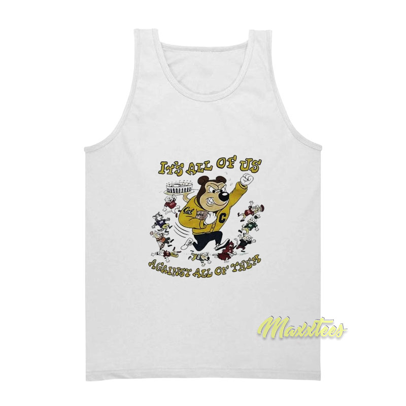It's All Of Us Against All Of Them Tank Top