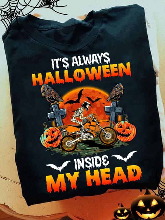 It's Always Halloween Inside My Head Fire Moon Skeleton Biker Shirt