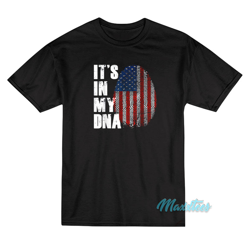 It's In My Dna Fingerprint Flag America T-shirt