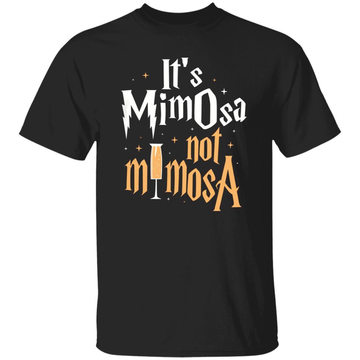 It's Mimosa Not Mimosa – Harry Potter Shirt