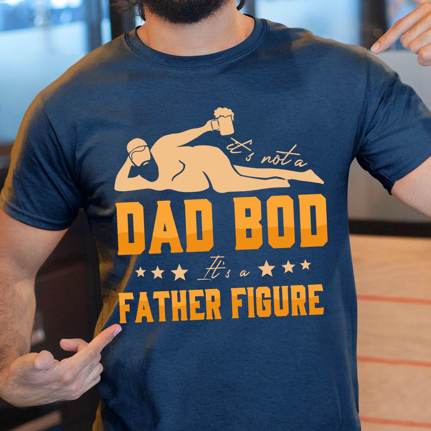 It's Not A Dad Bod It's A Father Figure Man Lying Drinking Beer Stars Shirt