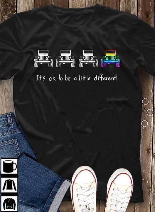 It's Ok To Be A Little Different Shirt