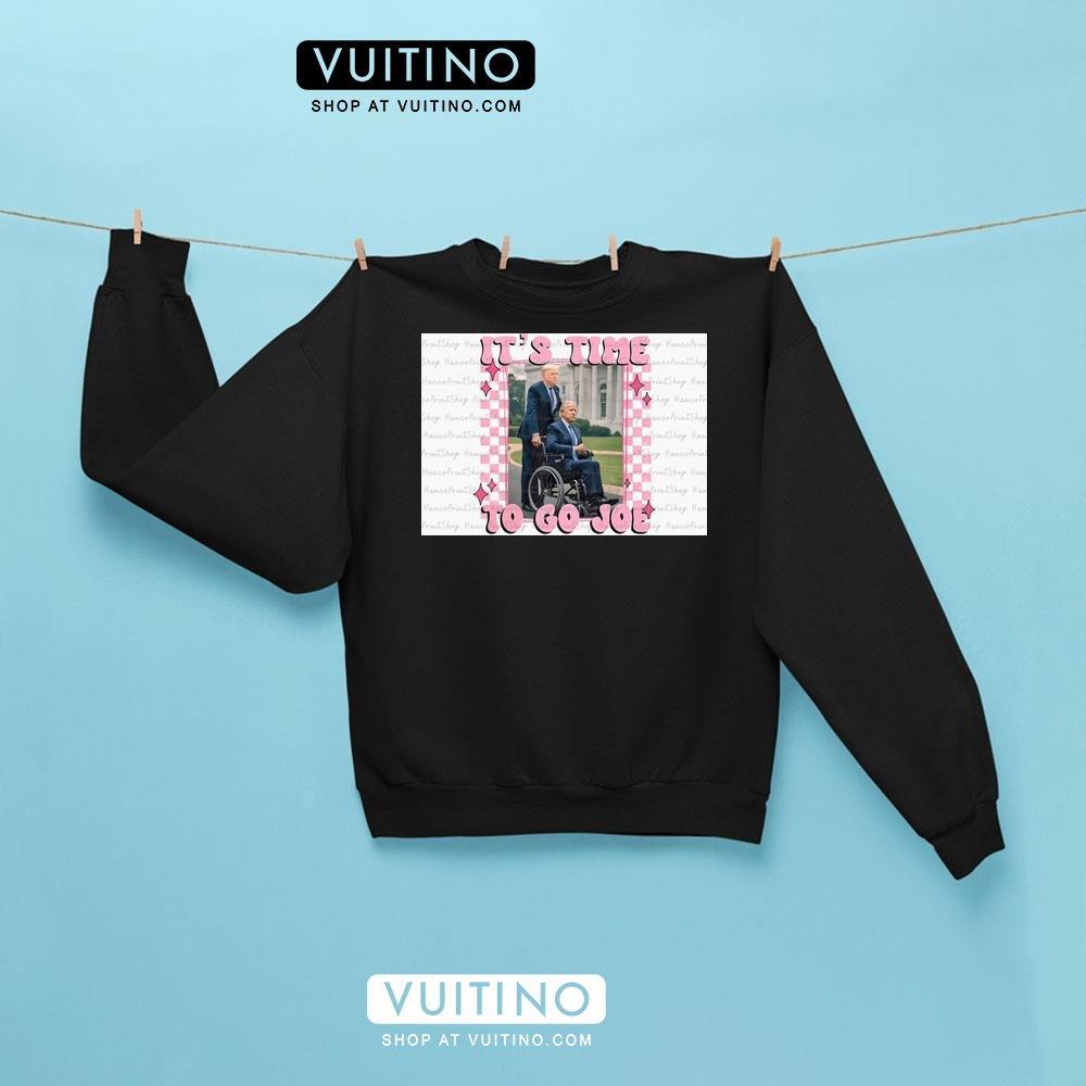 It's Time To Go Joe Biden Funny Trump Shirt