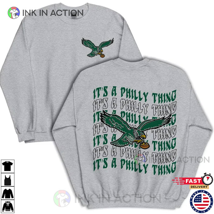 It’s A Philly Thing Shirt, Go Birds, Eagles Shirt