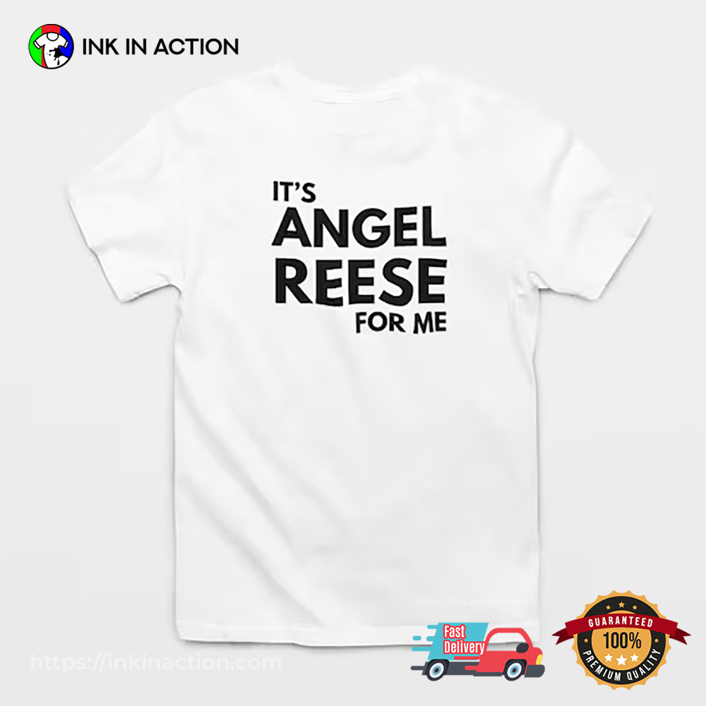 It’s Angel Reese For Me Chicago Sky T-shirt