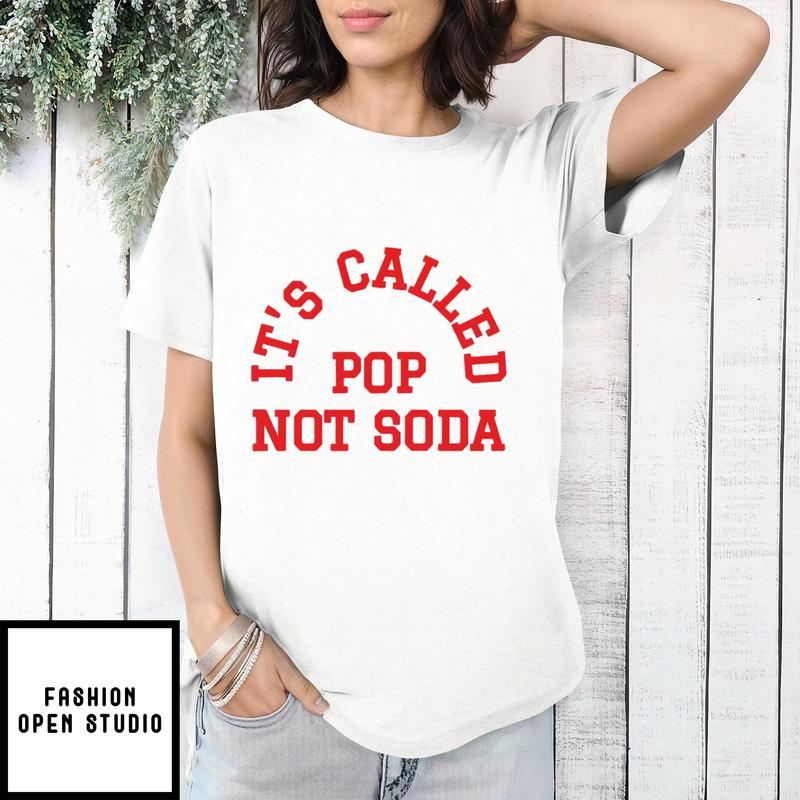 It’s Called Pop Not Soda 2024 T-shirt