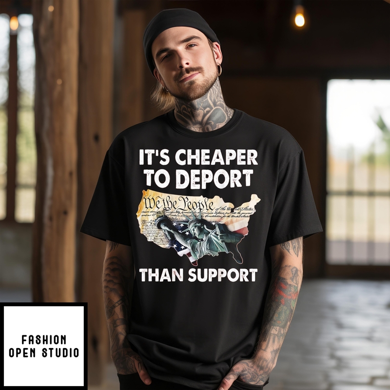 It’s Cheaper To Deport Than Support Vintage 2024 T-shirt
