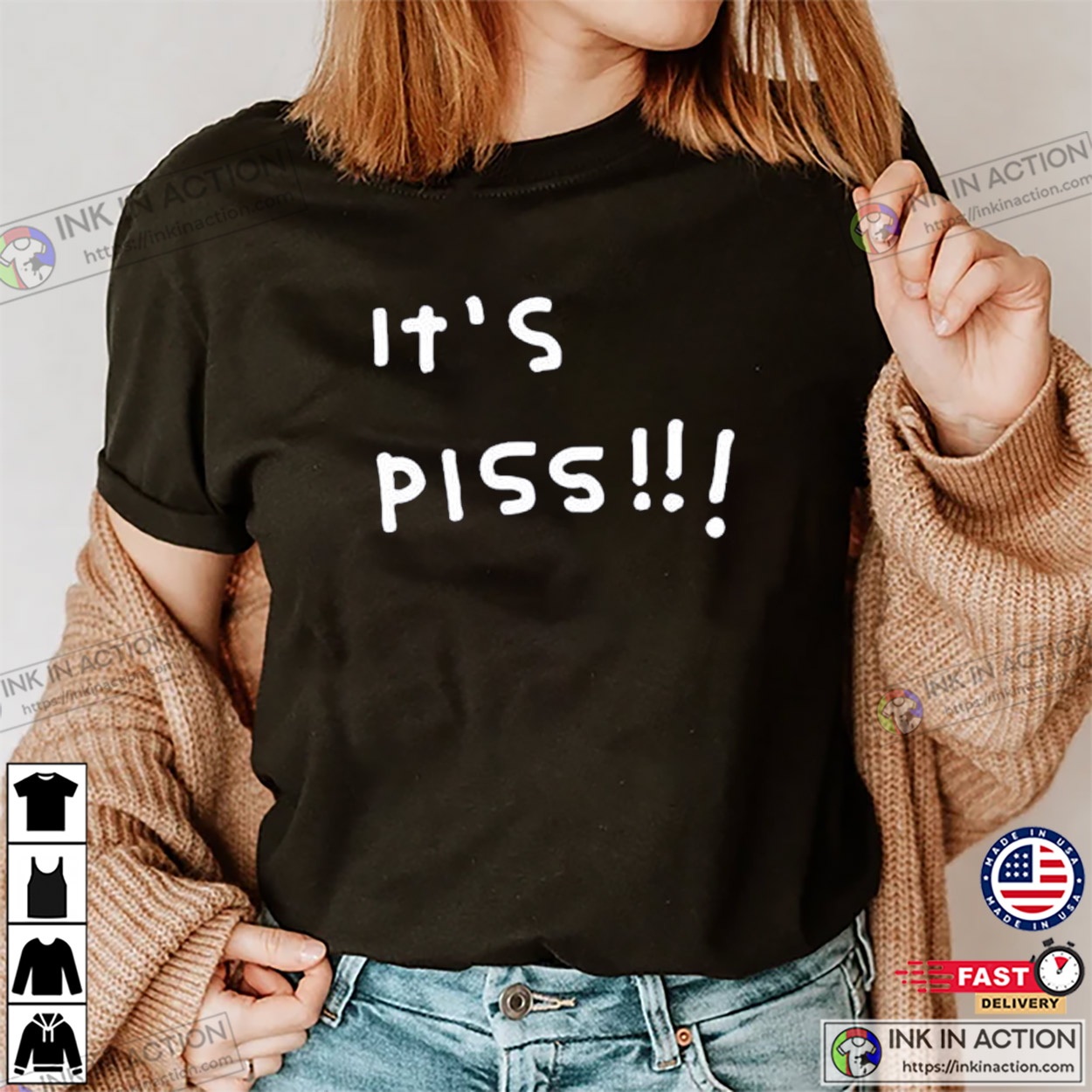 It’s Piss T-shirts