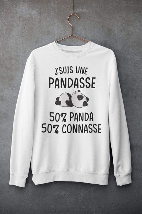 J'suis Une Pandasse 50% Panda 50% Connasse Panda Shirt