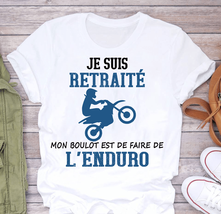 Je Suis Retraite L'enduro Shirt