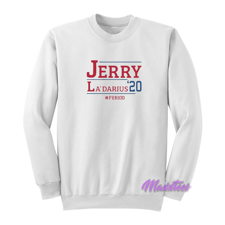 Jerry La'darius '20 Sweatshirt For Unisex