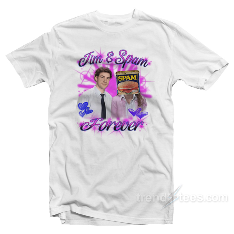 Jim & Spam Forever T-shirt