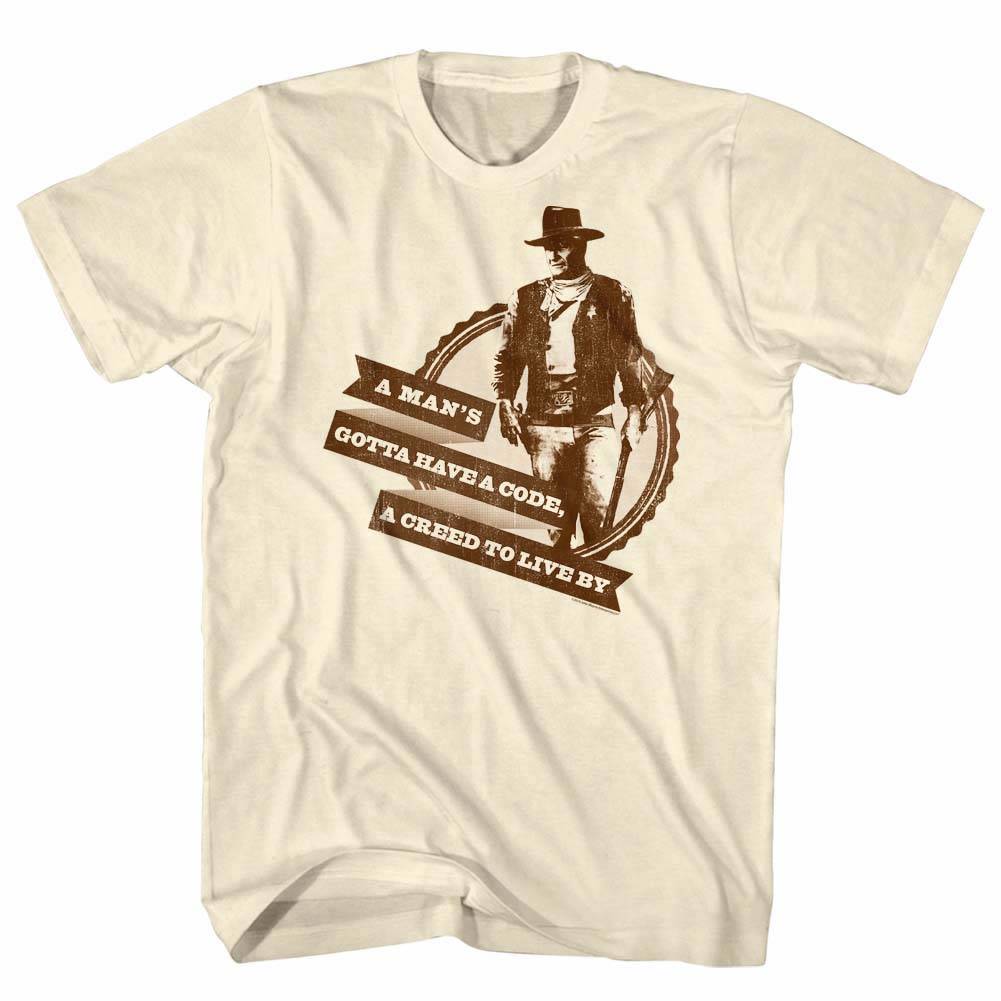 John Wayne Gotta Have A Code Men's T Shirt