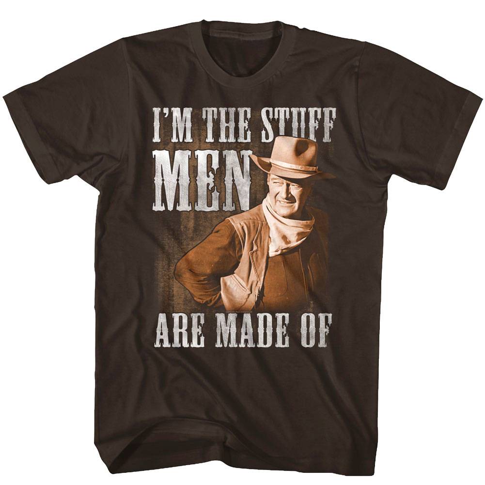 John Wayne The Stuff Men Are Made Of Men's T Shirt