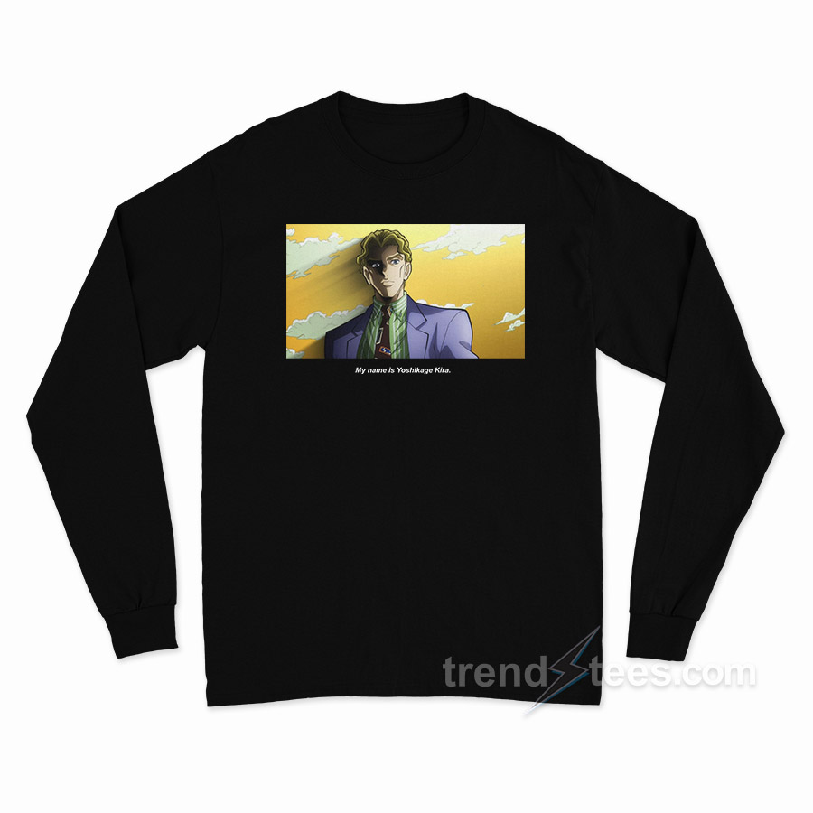 Jojo's Bizarre Adventure My Name Is Yoshikage Kira Long Sleeve Shirt