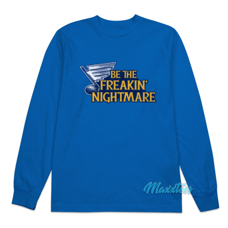 Jon Gruden Be The Freakin' Nightmare Long Sleeve Shirt
