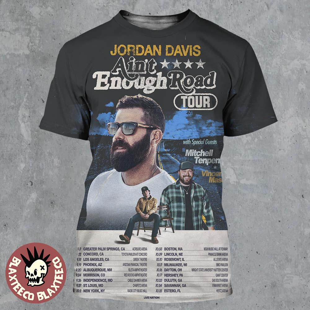 Jordan Davis Ain’t Enough Road Tour 2025 Tour Dates All Over Print Shirt