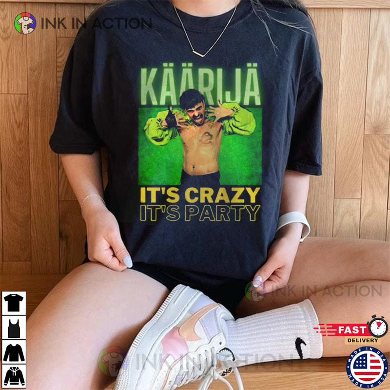 Kaarija It’s Crazy It’s Party Eurovision Song Contest 2023 T-shirt