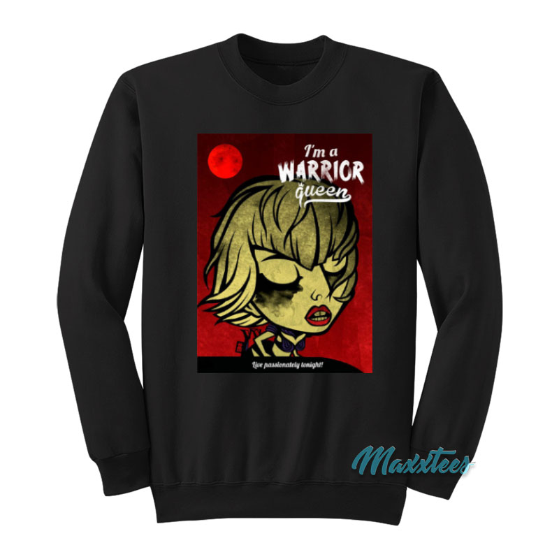 Lady Gaga I'm Warrior Queen Sweatshirt