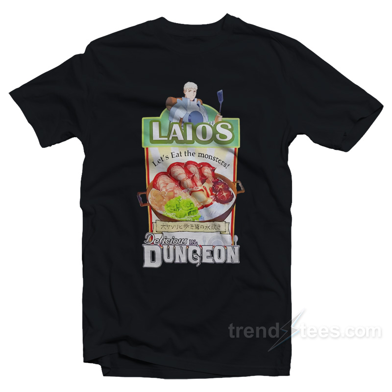 Laios Let's Eat The Monsters Delicious In Dungeon T-shirt