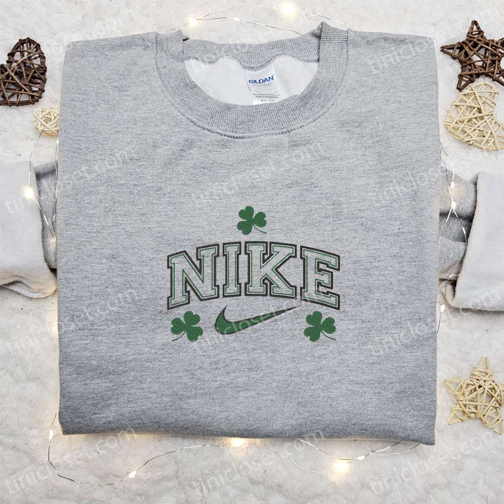 Leaves X Nike Embroidered Tshirt, Patrick’s Day Embroidered Sweatshirt, Custom Embroidered Hoodie