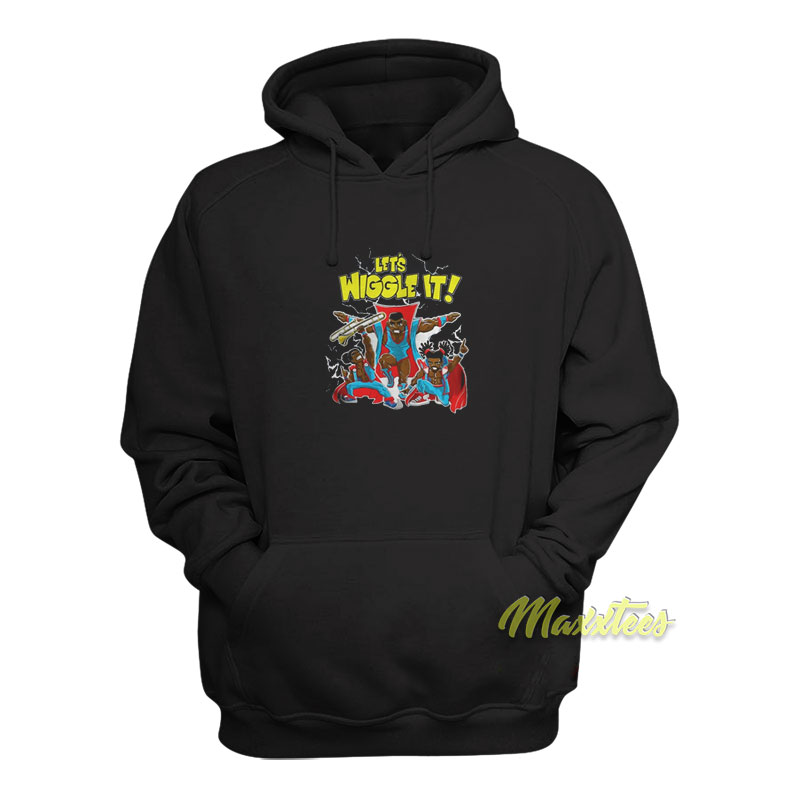 Let's Wiggle It Hoodie