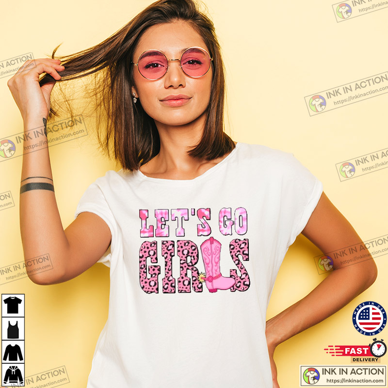 Let’s Go Girls Party T-shirt