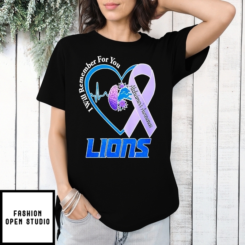 Lions I Will Remember For You Alzheimer’s Awareness T-shirt