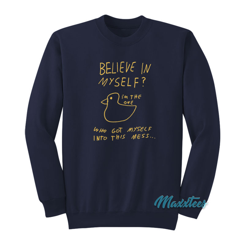 Lonely Kids Club Believe In Myself I'm The One Sweatshirt