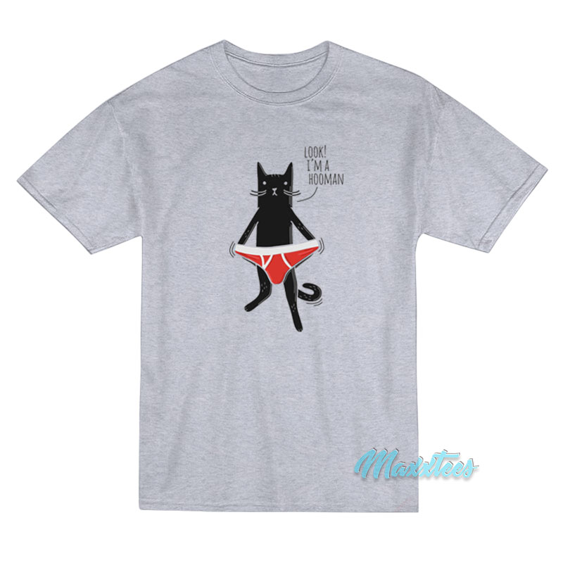 Look I'm A Hooman Black Cat Underpants T-shirt
