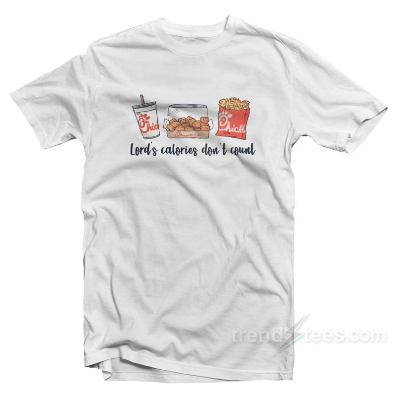 Lord's Calories Don't Count T-shirt
