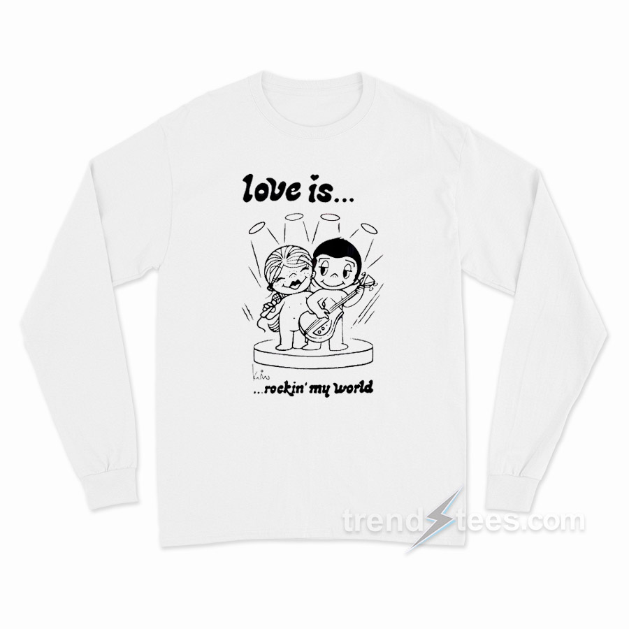 Love Is Rockin' My World Long Sleeve Shirt