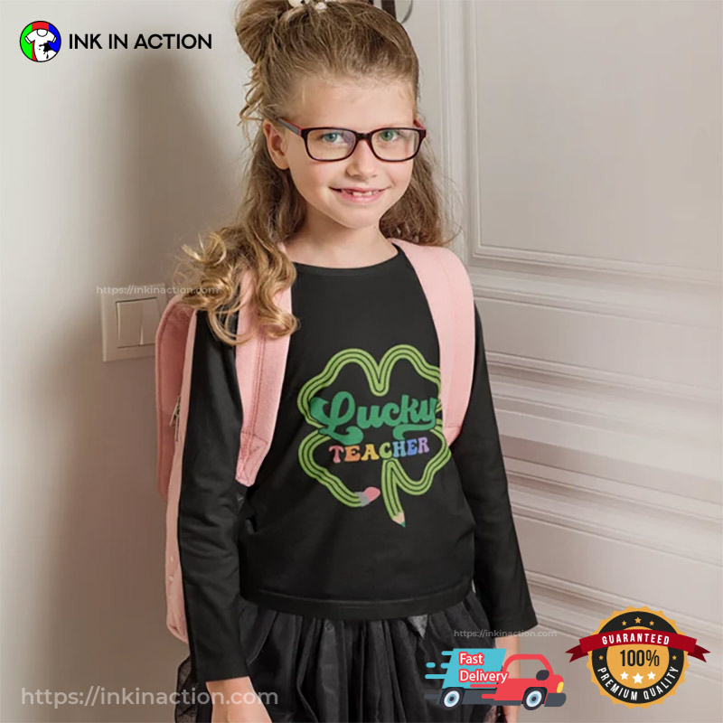 Lucky Teacher St Patrick’s Day Shirt