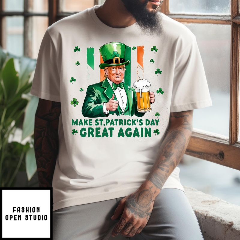 Make St. Patrick’s Day Great Again T-shirt
