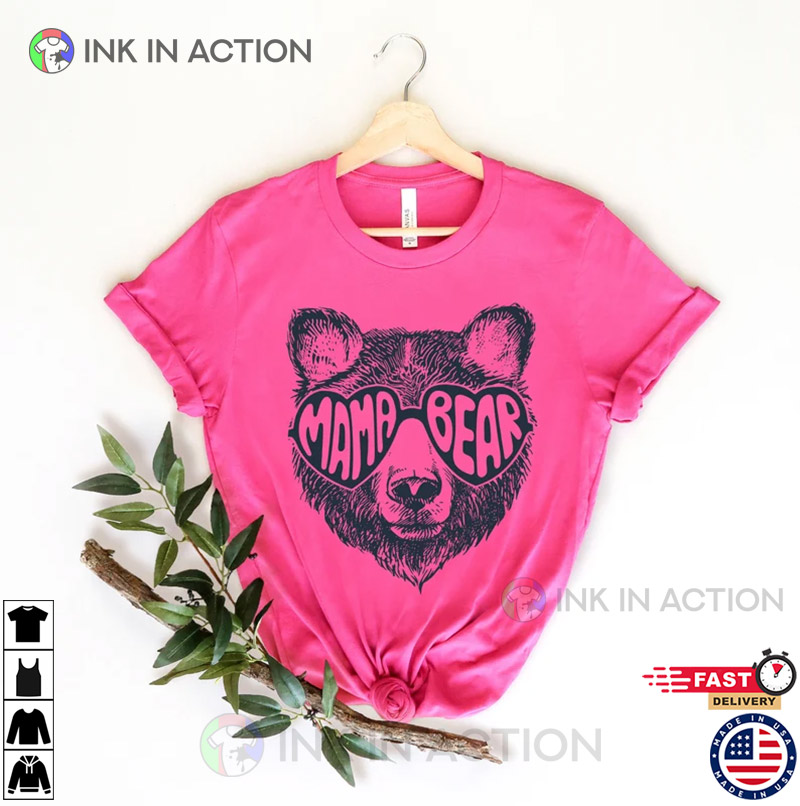 Mama Bear Shirt, Mother’s Day Gift, Mother’s Day T-shirt
