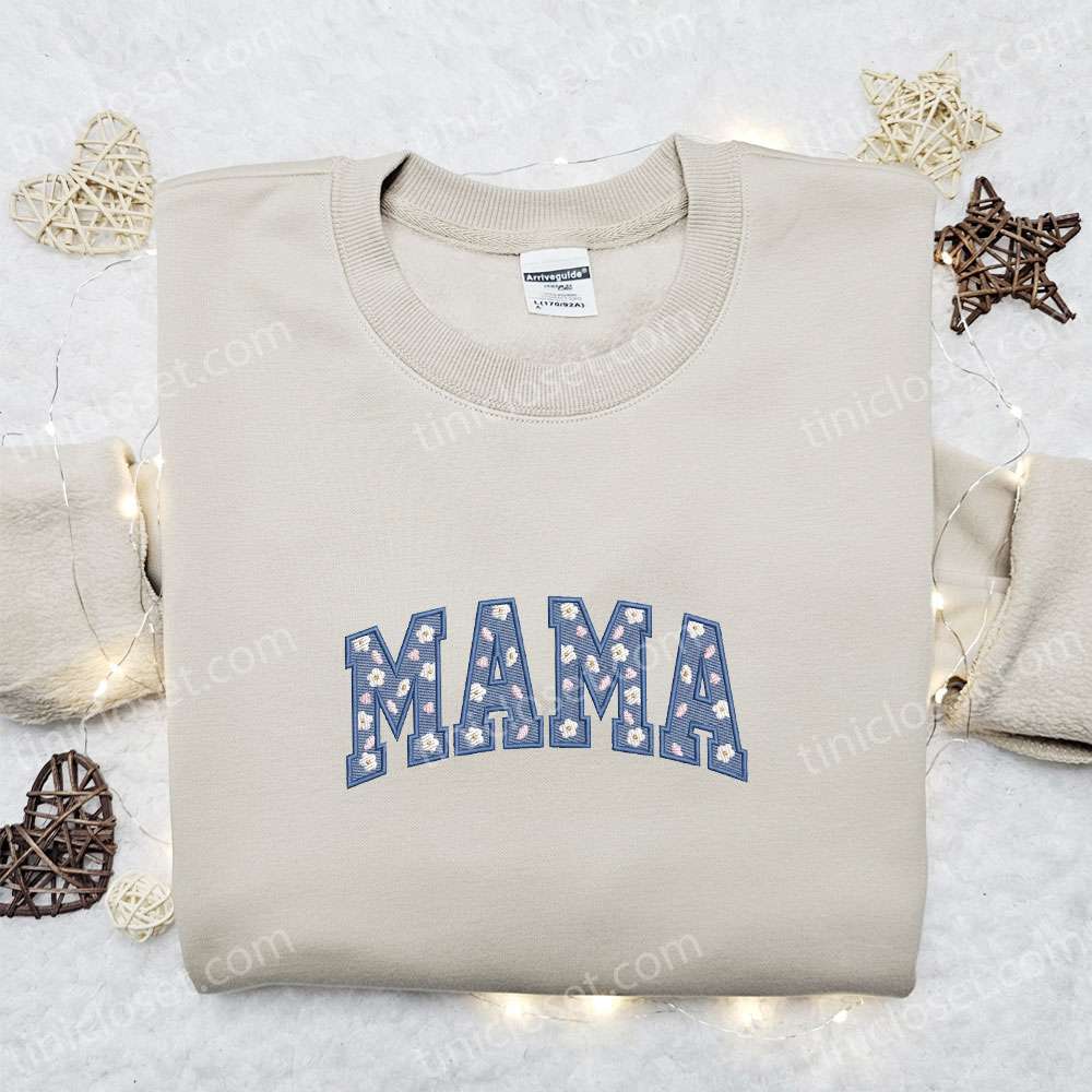 Mama Blue Floral Embroidered Shirt, Mother’s Day Embroidered Hoodie, Cute Gift For Mom