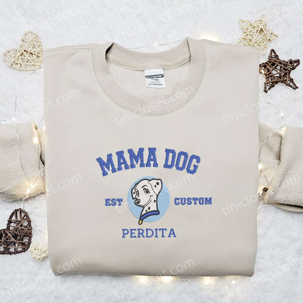 Mama Dog Perdita Custom Year Embroidered Shirt, Disney Characters Embroidered Hoodie, Best Mother’s Day Gift