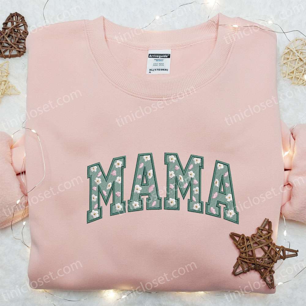 Mama Green Floral Embroidered Shirt, Mother’s Day Embroidered Hoodie, Cute Gift For Mom