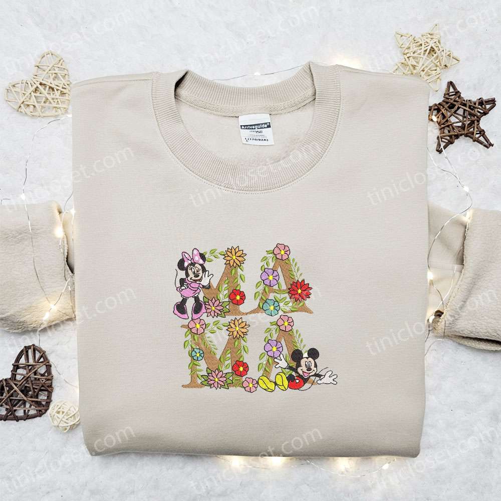 Mama Mickey And Minnie Flowers Embroidered Shirt, Disney Characters Embroidered Hoodie, Best Mother’s Day Gift