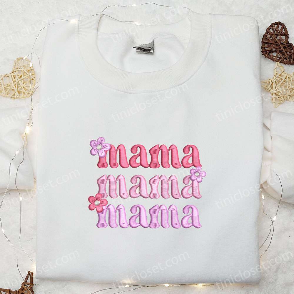 Mama Pink Floral Embroidered Shirt, Mother’s Day Embroidered Hoodie, Best Family Gift Idea