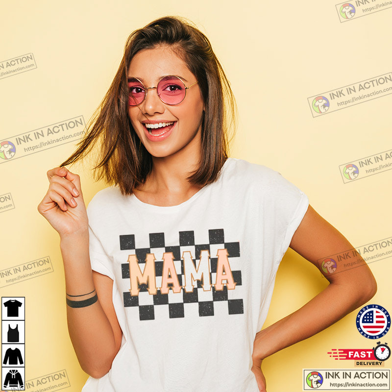 Mama Shirt For Mother’s Day