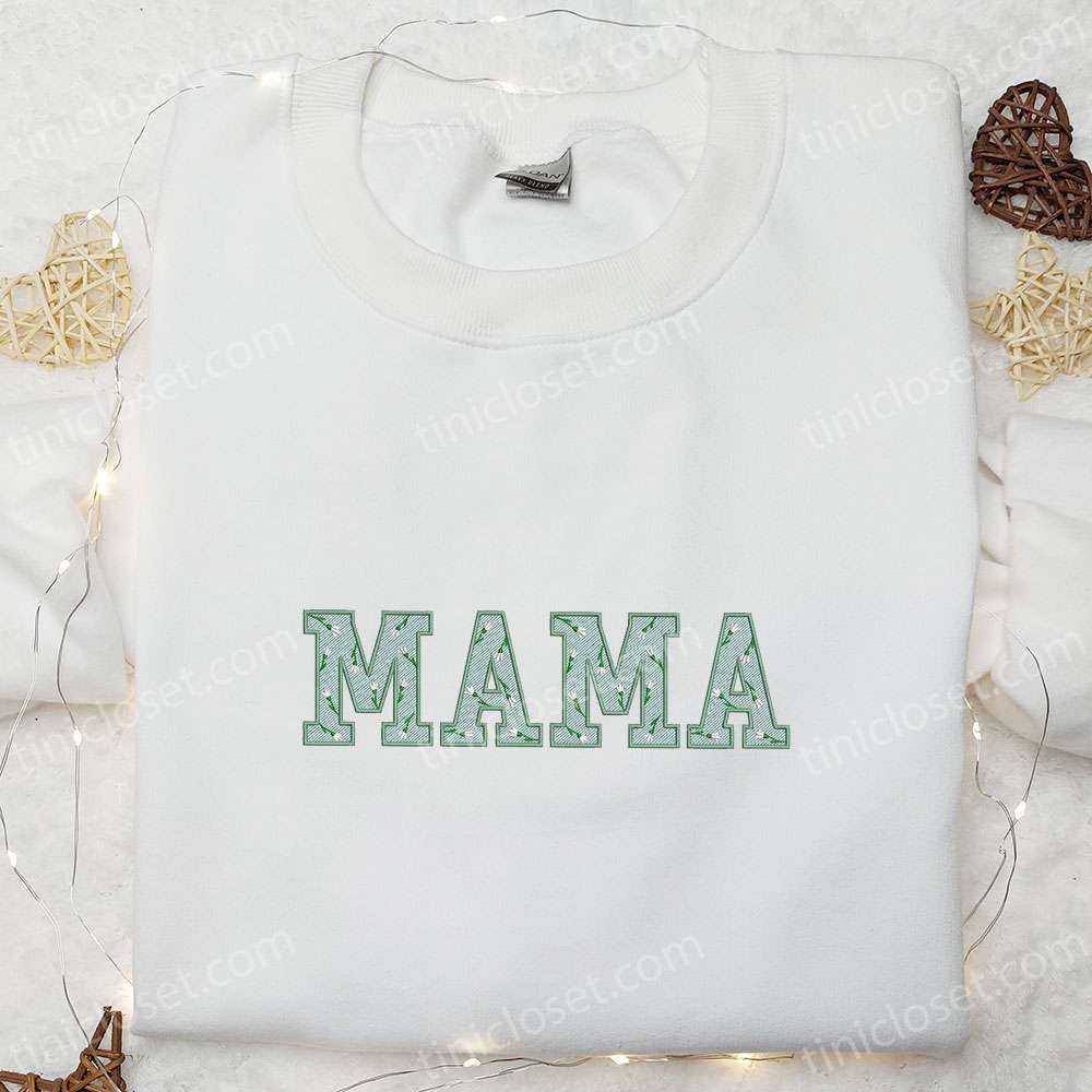 Mama Snowdrop Flowers Embroidered Shirt, Mother’s Day Embroidered Hoodie, Best Gift For Mom