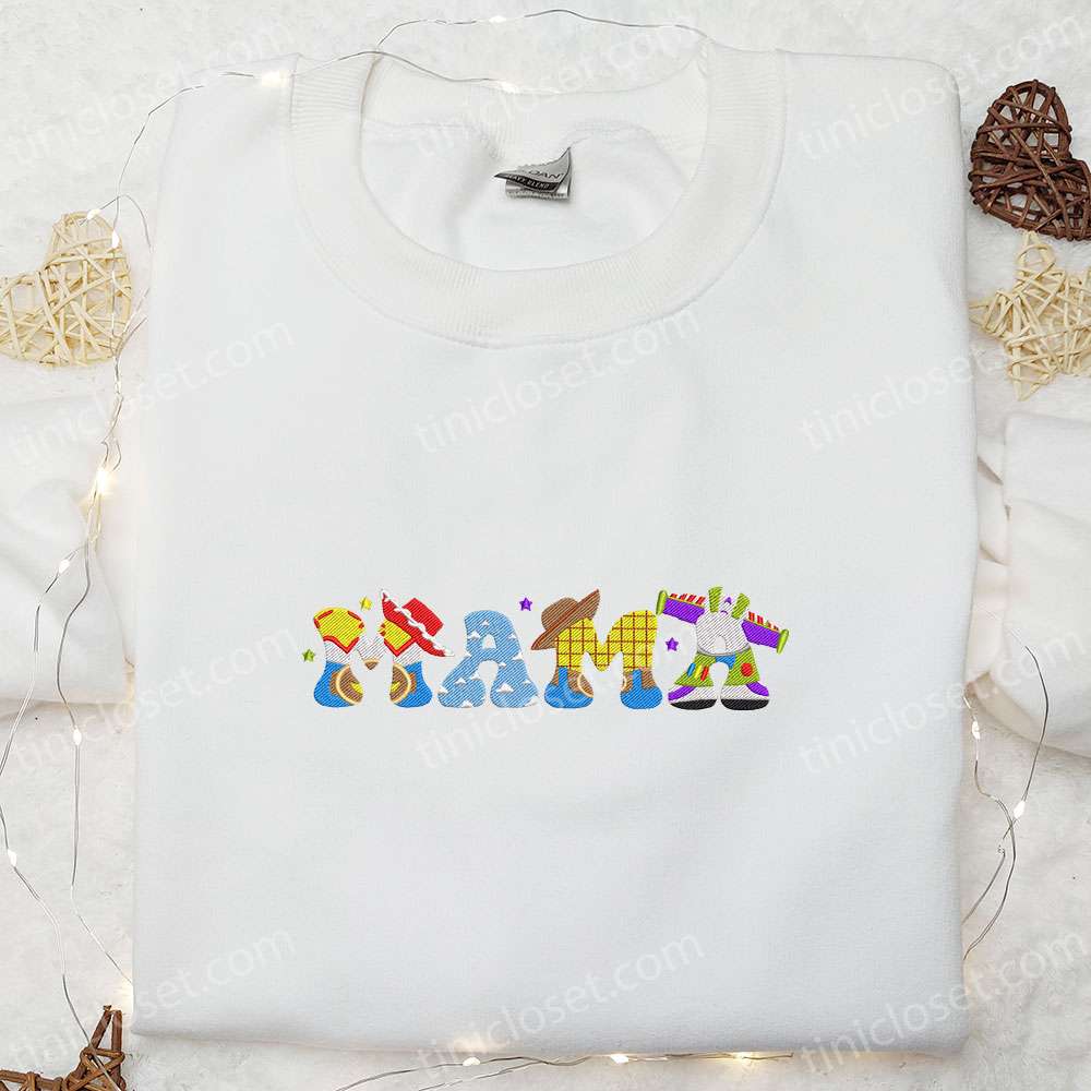 Mama Toy Story Embroidered Shirt, Disney Characters Embroidered Hoodie, Best Mother’s Day Gift