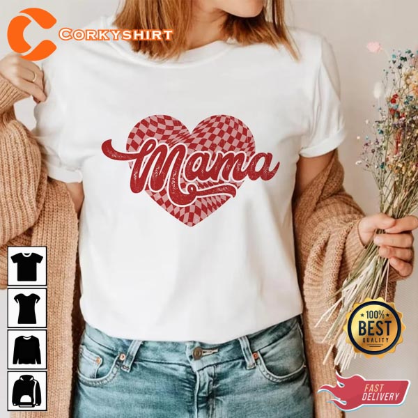 Mama Valentines Mother Heart Valentine’s Day T-shirt
