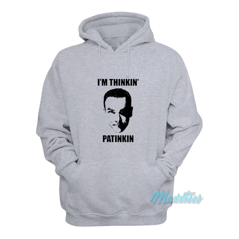 Mandy Patinkin I'm Thinkin Patinkin Hoodie